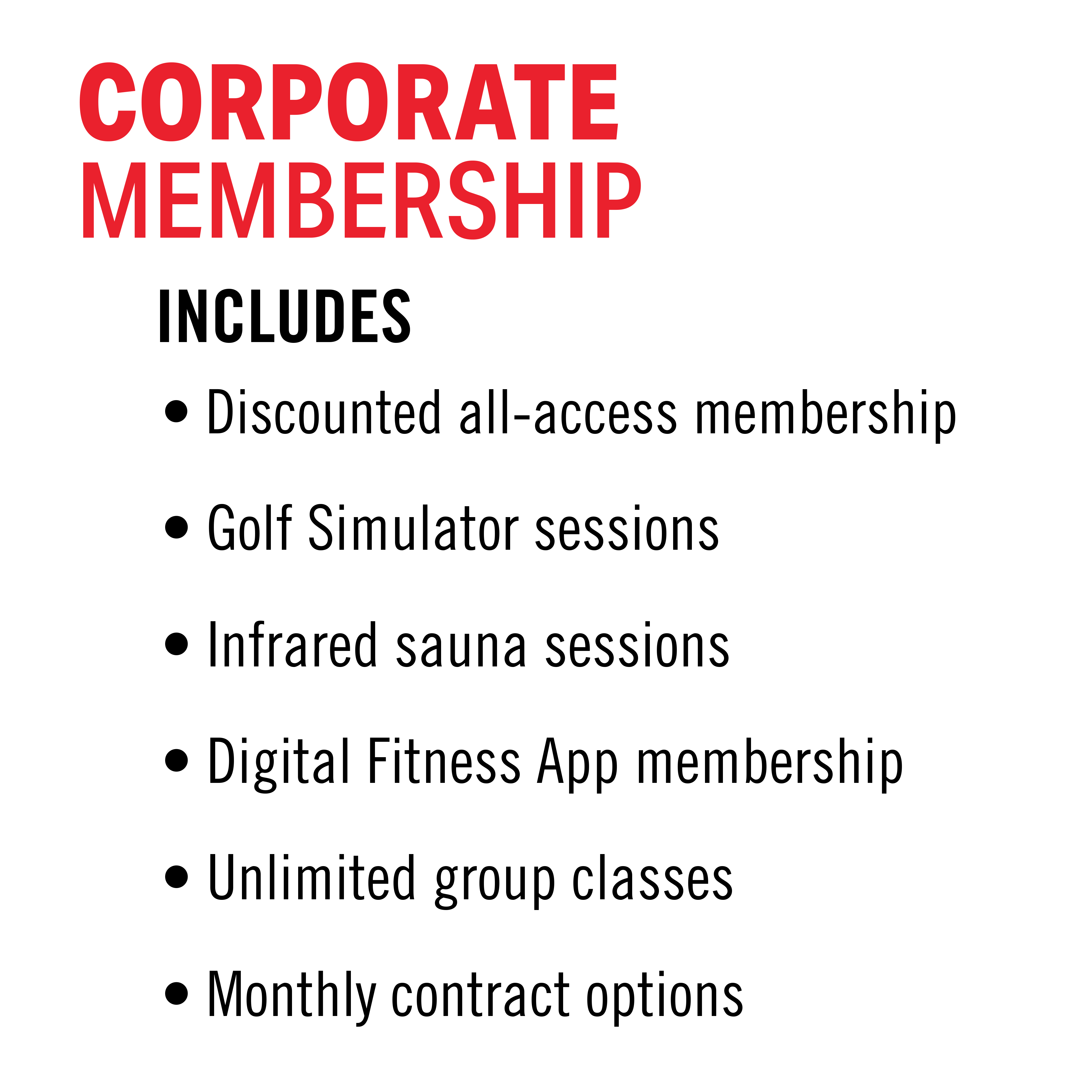 Corporate Membership includes Discounted all-access membership, Golf Simulator sessions, Infrared sauna sessions, Digital Fitness app membership, Unlimited group classes, Monthly contract options